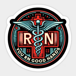 RN nurse you rn good hands Sticker